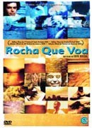 Rocha Que Voa, 2002